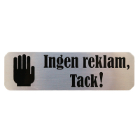 Büngers Skylt-''Ingen reklam, tack!'' | Büngers | silver/svart | 30x100mm 5999940 360972