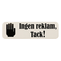 Büngers Skylt-''Ingen reklam, tack!'' | Büngers | vit/svart | 30x100mm 5999919 360971
